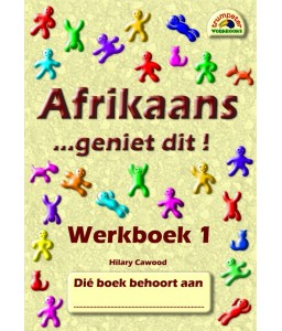 Afrikaans Geniet Dit Werkboek 1