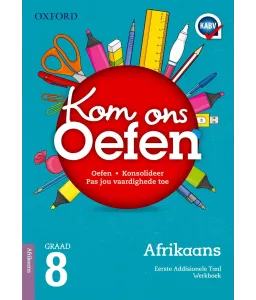 Oxf Kom ons Oefen Afrikaans EAT Gr 8