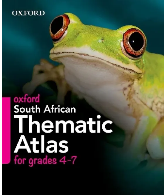 Oxf SA Thematic Atlas Gr 4-7  CAPS
