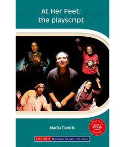 At her Feet: Gr 9-12 Nadia Davids