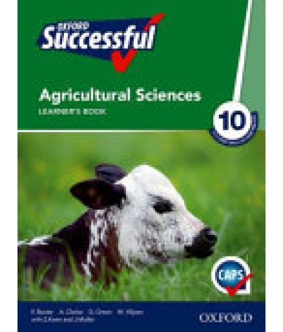 Oxf Succ Agric Science Gr 10 LB CAPS