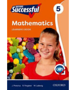 Oxf Succ Mathematics Gr 5 LB CAPS