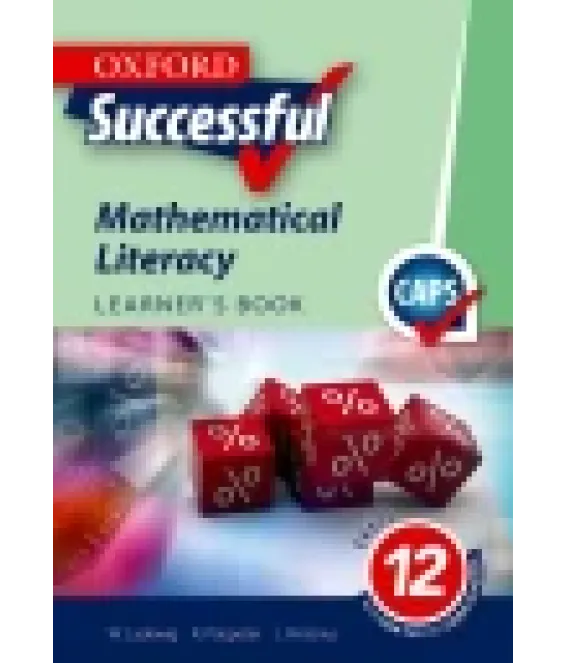 Oxf Succ Maths Lit Gr 12 LB CAPS