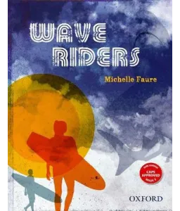 Wave Riders : HL Novel Gr 8