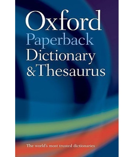 Oxf Dictionary & Thesaurus 3rd Ed PB