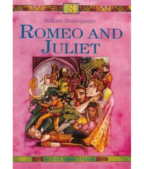 Romeo and Juliet Active Shakespeare