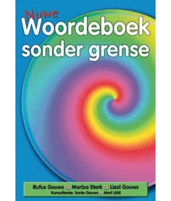 Nuwe Woordebk Son Grense 1ste & 2de Taal