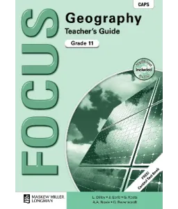 Focus Geography Gr 11 TG CAPS