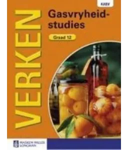 Verken Gasvryheidstudies Gr 12 LB KABV