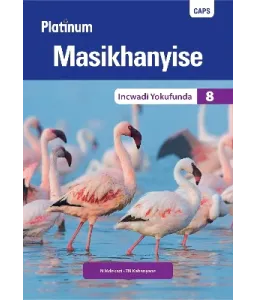 Platinum Masikhanyise Gr 8 RD CAPS