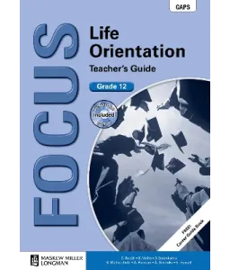Focus Life Orient Gr 12 TG CAPS