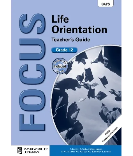 Focus Life Orient Gr 12 TG CAPS