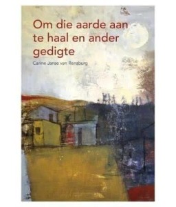 Om die aarde aan te haal ea gedigte HL
