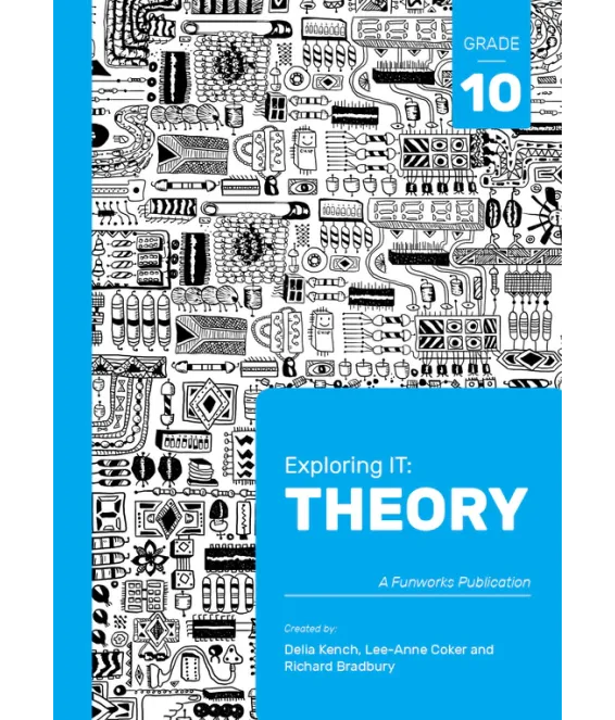 Exploring IT: Theory Gr 10 2nd ed