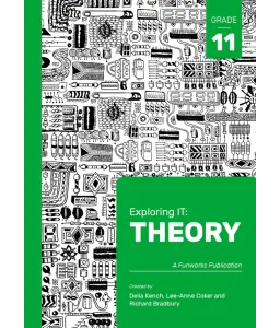 Exploring IT: Theory Gr 11 Sec Ed