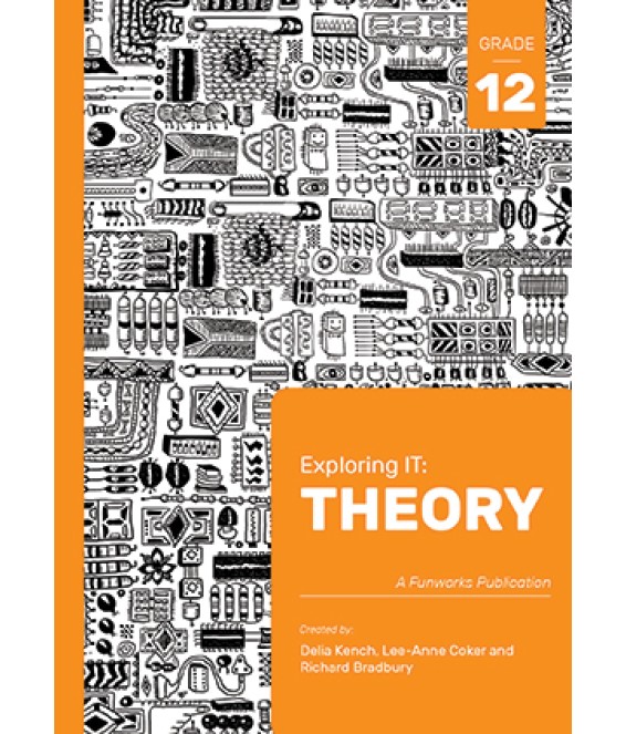 Exploring IT: Theory Gr 12 Sec Ed