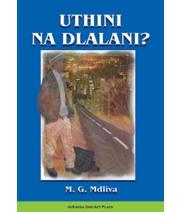 Uthini Na Dlalani