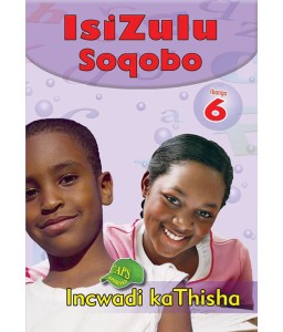 IsiZulu Soqobo TG Gr 6 CAPS
