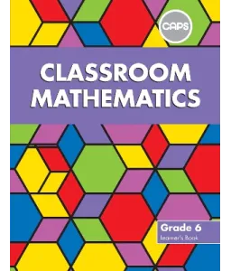 Classroom Mathematics Gr 6 LB  CAPS