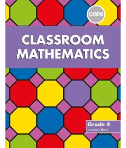 Classroom Mathematics Gr 4 LB  CAPS Alig