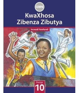 KwaXhosa Zibenza Zibutya Gr 10 LB CAPS