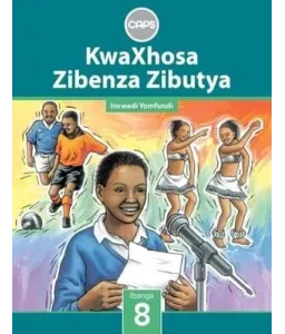 KwaXhosa Zibenza Zibutya HL Gr 8 LB CAPS