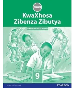 KwaXhosa Zibenza Zibutya HL Gr 9 TG CAPS