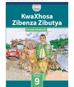 KwaXhosa Zibenza Zibutya HL Gr 9 RD CAPS