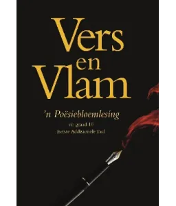 Vers en Vlam Gr 10 EAT Poësiebloemlesing