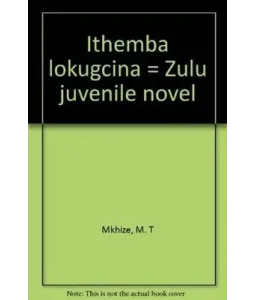 Ithemba Lokugcina - Zulu