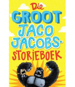 Groot Storieboek Die Jaco Jacobs