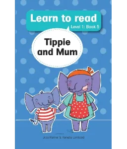 Tippie and Mum Lev 1 Bk 5