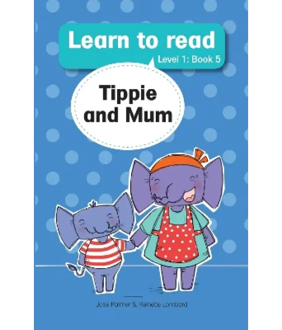 Tippie and Mum Lev 1 Bk 5