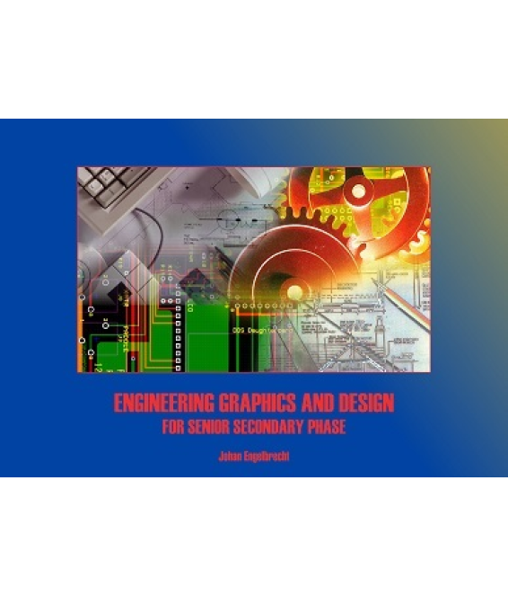 Eng Graphics & Design for Sen Sec Phase