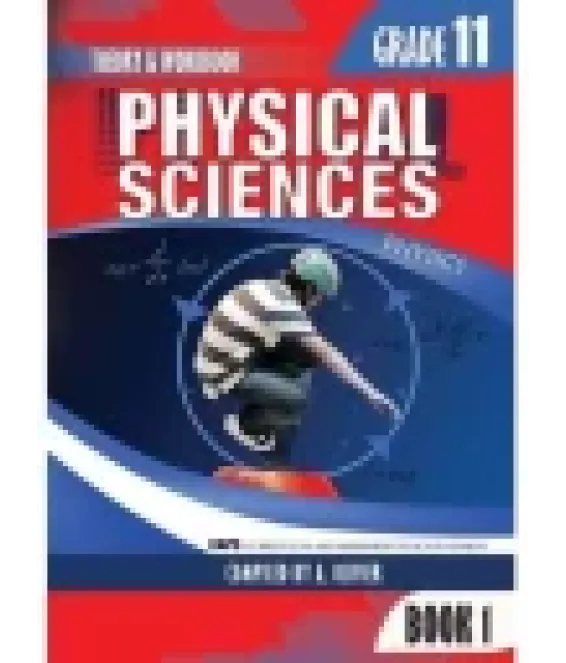 Phys Science Gr 11 Bk 1 WB Phys Olivier