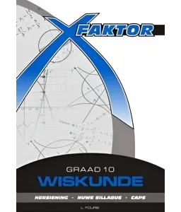 XFactor Wiskunde Gr 10 CAPS