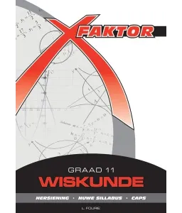 XFactor Wiskunde Gr 11 CAPS