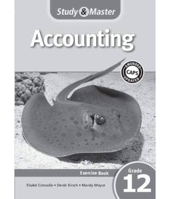 S & M Accounting Gr 12 Workbook  CAPS