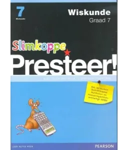 Slimkoppe Presteer! Gr 7 Wiskunde