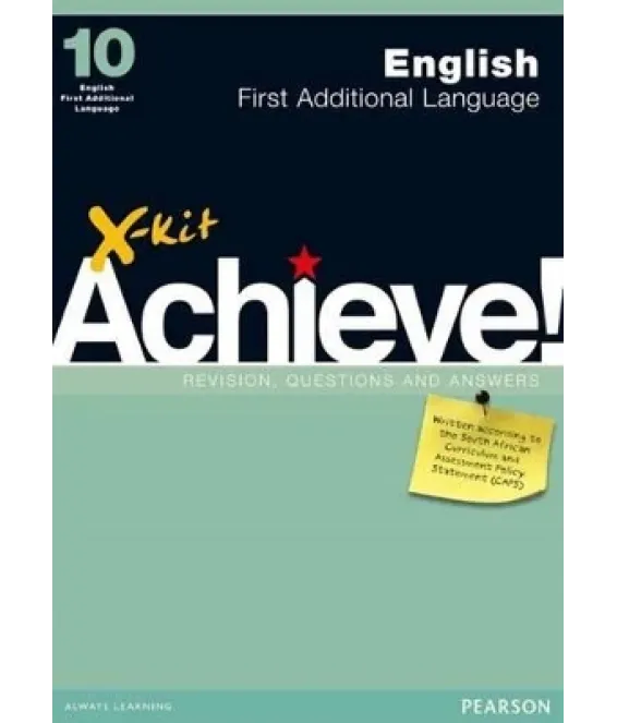 X-Kit Achieve! Gr 10 Eng FAL  Study  O/P