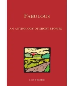 Fabulous: An Anthology of Short Stories