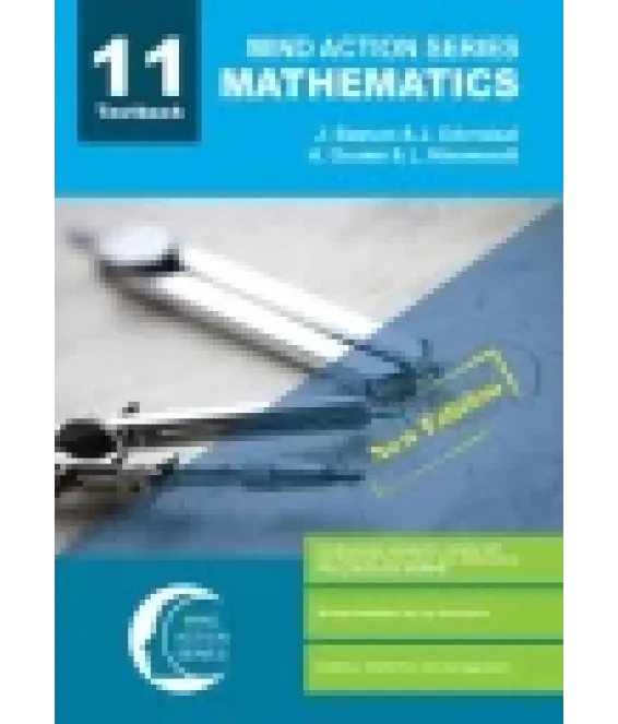 Mind Action Maths Gr 11 Textbk CAPS