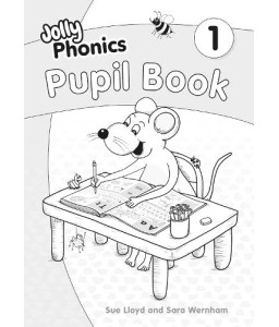 Jolly Phonics Pupil Book 1 (B & W)