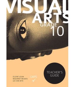 Visual Arts Gr 10 TG CAPS
