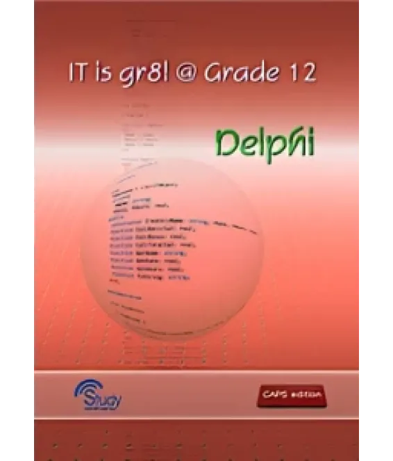 IT is gr8! @ Grade 12 Delphi LB CAPS
