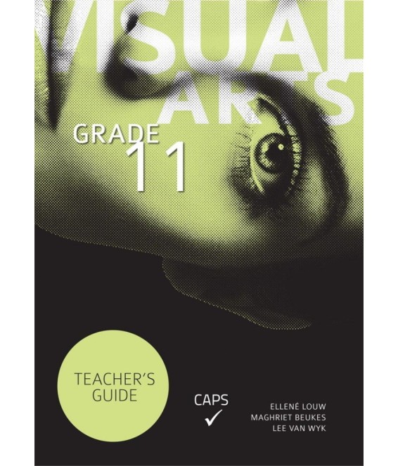 Visual Arts Gr 11 TG CAPS