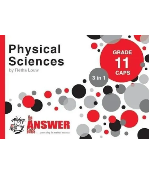 Answer Series Phys Science Gr 11 3/1 CAP