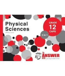 Answer Series Phys Sc Gr 12 CAPS 3-in-1