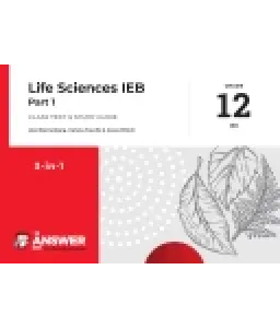 Answer Series Life Sci Gr 12 Pt 1 IEB
