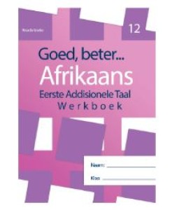 Goed Beter Afr EAT Gr 12 WB 2023